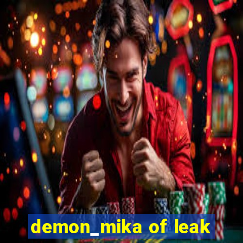 demon_mika of leak